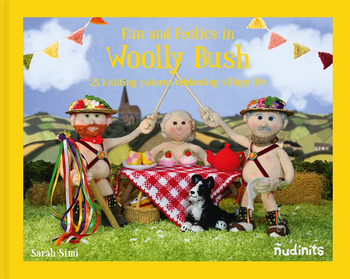 Fun and Frolics in Woolly Bush - 25 Knitting Patterns Celebrating Village Life - Nudinits