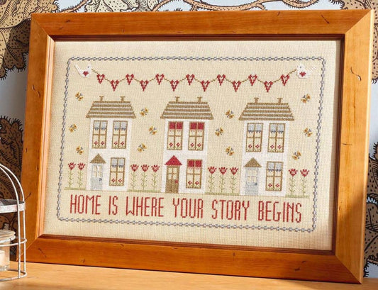 Home is Where Your Story Begins - Counted Cross Stitch - The Historical Sampler Company