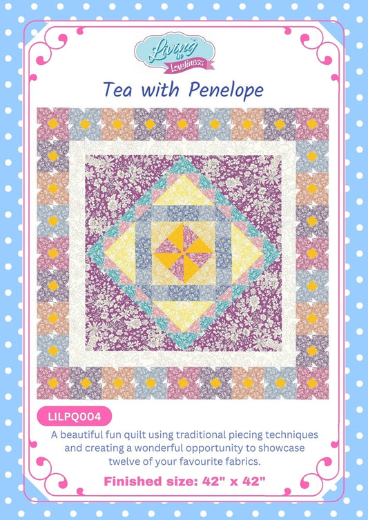 Tea with Penelope Quilt Pattern - by livinginloveliness