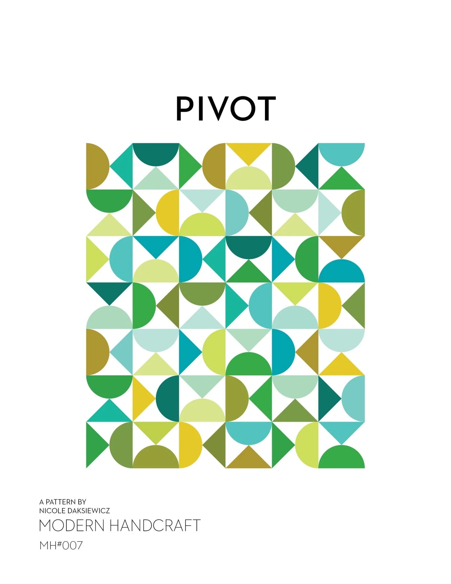 Pivot Quilt Pattern - Modern Handcraft